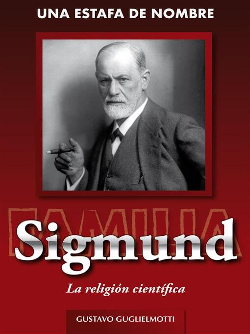 Title details for Una estafa de nombre Sigmund by Gustavo Guglielmotti - Available